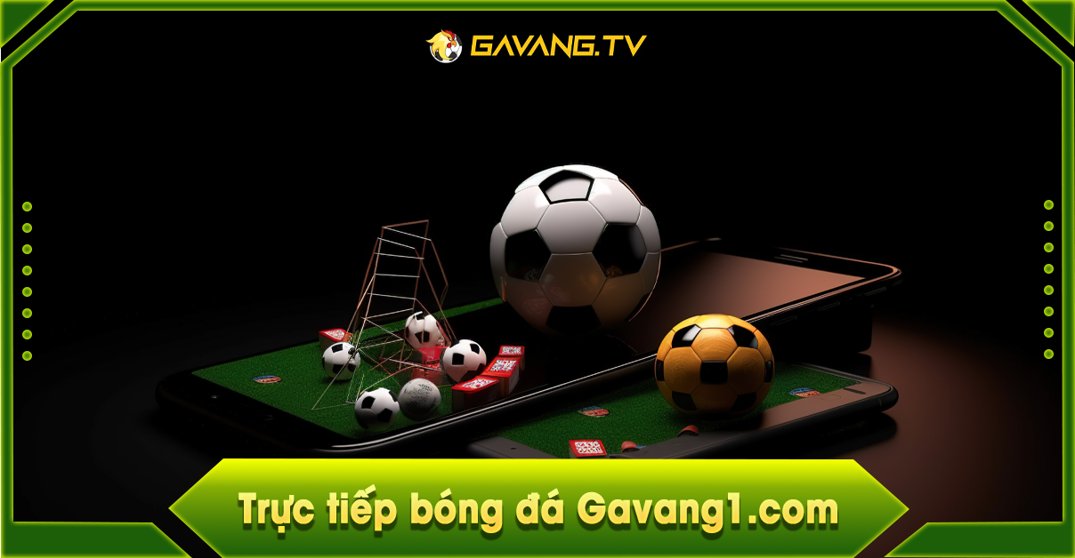 gavang tv truc tiep bong da